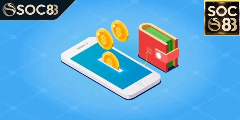 Hướng Dẫn Nạp Tiền SoC88 Những lưu ý quan trọng khi thực hiện Hướng Dẫn Nạp Tiền SoC88